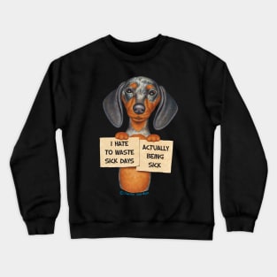 Funny cute Doxie shirt dachshund job mom dad gift Crewneck Sweatshirt